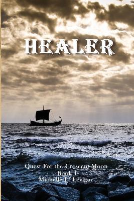 Healer - Michelle L Levigne - cover