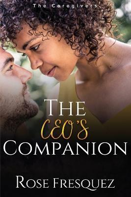 The CEO's Companion - Rose Fresquez - cover