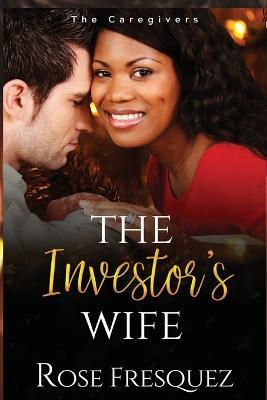 The Investor's Wife - Rose Fresquez - cover