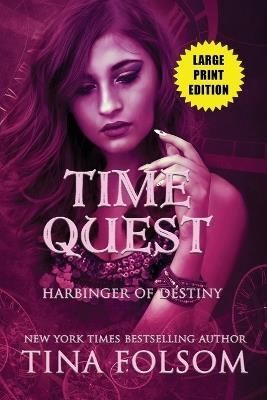 Harbinger of Destiny (Time Quest #2) (Large Print Edition) - Tina Folsom - cover