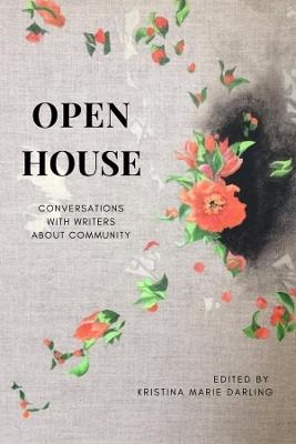 Open House: Essays on Community in Literary Arts - cover