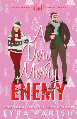 A Very Merry Enemy: Extended Edition with Printed Edges - Lyra Parish - cover