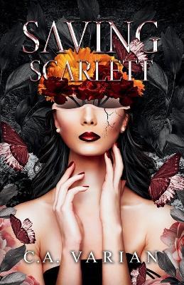 Saving Scarlett - C A Varian - cover