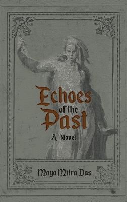 Echoes of the Past - Maya Das - cover