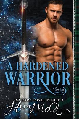 A Hardened Warrior - Hildie McQueen - cover