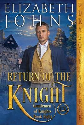 Return of the Knight - Elizabeth Johns - cover
