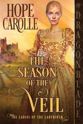 The Season of the Veil - Hope Carolle - cover