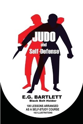Judo and Self-Defense - E G Bartlett - cover