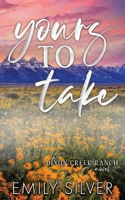 Yours To Take - Emily Silver - cover