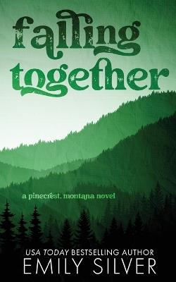 Falling Together - Emily Silver - cover