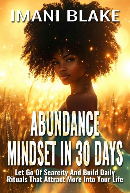 Abundance Mindset in 30 Days