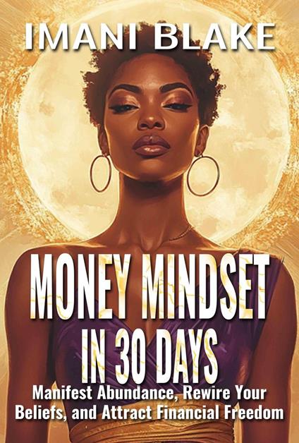 Money Mindset in 30 Days