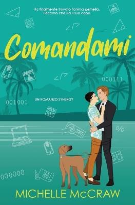 Comandami: Un Romance MM Capo-Assistente in Vacanza - Michelle McCraw - cover