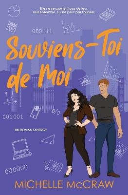 Souviens-Toi de Moi: Une fake-dating romance au bureau - Michelle McCraw - cover