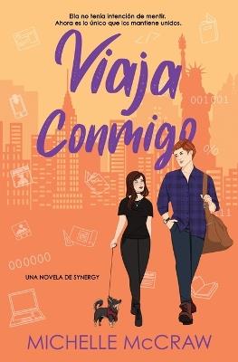 Viaja Conmigo: Un romance de viaje donde los opuestos se atraen - Michelle McCraw - cover