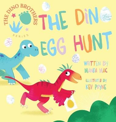 The Dino Egg Hunt - Manda Mac - cover