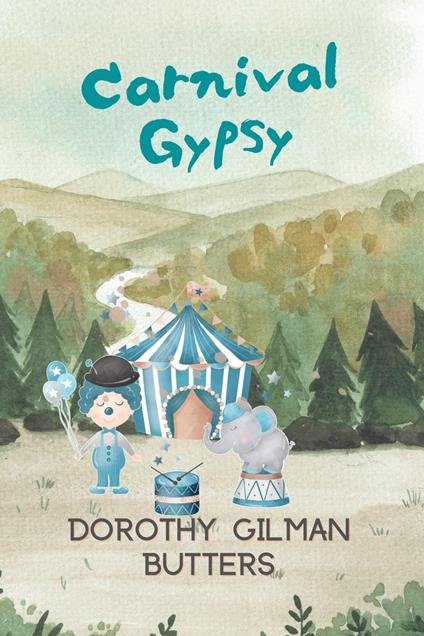 Carnival Gypsy - Dorothy Gilman Butters - ebook
