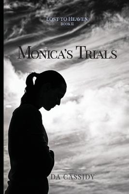 Monica's Trials - Da Cassidy - cover