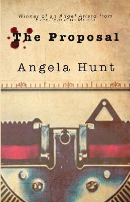 The Proposal - Angela E Hunt - cover