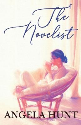 The Novelist - Angela E Hunt - cover