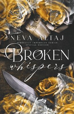 Broken Whispers (Special Edition Print) - Neva Altaj - cover