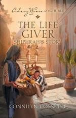 The Life Giver; Shiphrah's Story