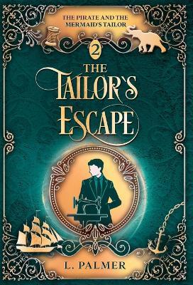 The Tailor's Escape - L Palmer - cover