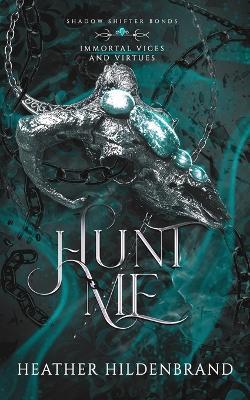 Hunt Me - Heather Hildenbrand - cover