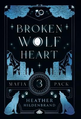 Broken Wolf Heart - Heather Hildenbrand - cover