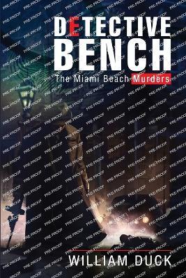Detective Bench: The Miami Beach Murders - William Duck - cover