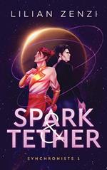 Spark and Tether