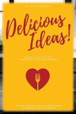 Delicious Ideas!: The Legacy Cookbook