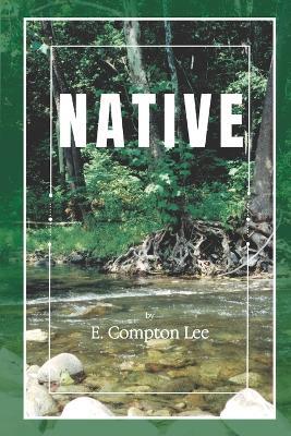 Native - E Compton Lee - cover