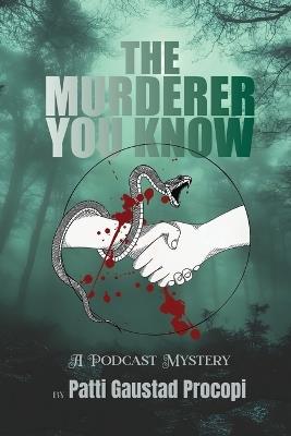 The Murderer You Know - Patti Gaustad Procopi - cover