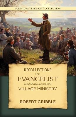 Recollections of an Evangelist - Robert Gribble - cover
