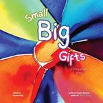 Small Big Gifts II: a story about giving