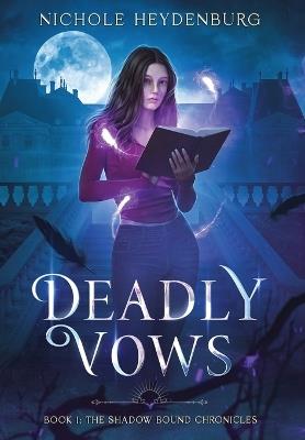 Deadly Vows - Nichole Heydenburg - cover
