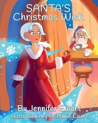 Santa's Christmas Wish - Jennifer Ewart - cover