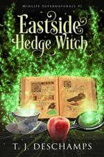 Eastside Hedge Witch
