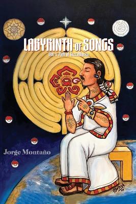 Labyrinth of Songs: Poems Vol. 1: Path of Tezcatlipoca: Path of Tezcatlipoca - Jorge Montaño - cover