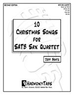 10 Christmas Songs for SATB Sax Quartet: Second Edition