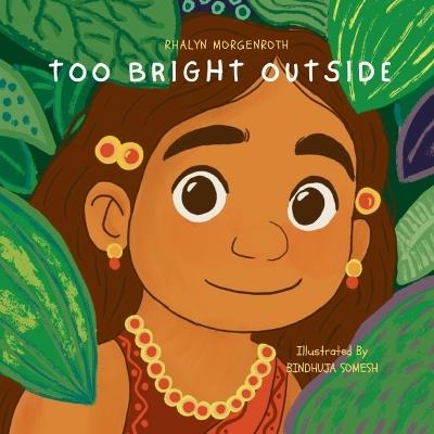 Too Bright Outside - Rhalyn Morgenroth - cover