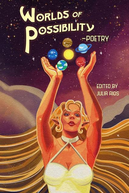 Worlds of Possibility -Poetry