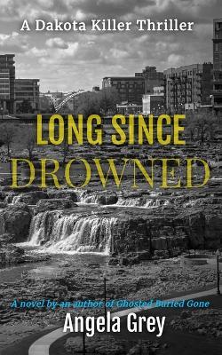 Long Since Drowned - Grey - cover