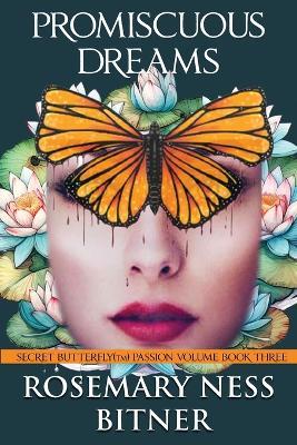 Promiscuous Dreams - Rosemary Ness Bitner - cover