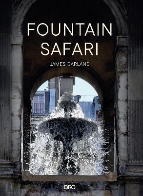 Fountain Safari - James Garland - cover