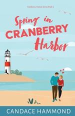Spring in Cranberry Harbor