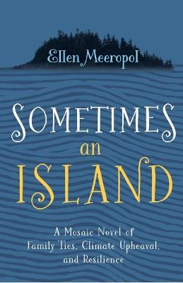 Sometimes an Island - Ellen Meeropol - cover
