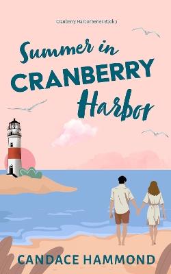 Summer in Cranberry Harbor - Candace Hammond - cover