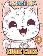 Cute Cats Coloring Book: Volume 3